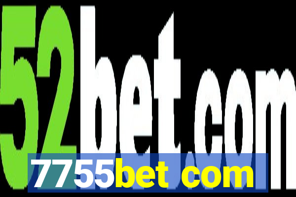 7755bet com